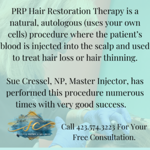 PRP Hair Restoration by Sue Cressel