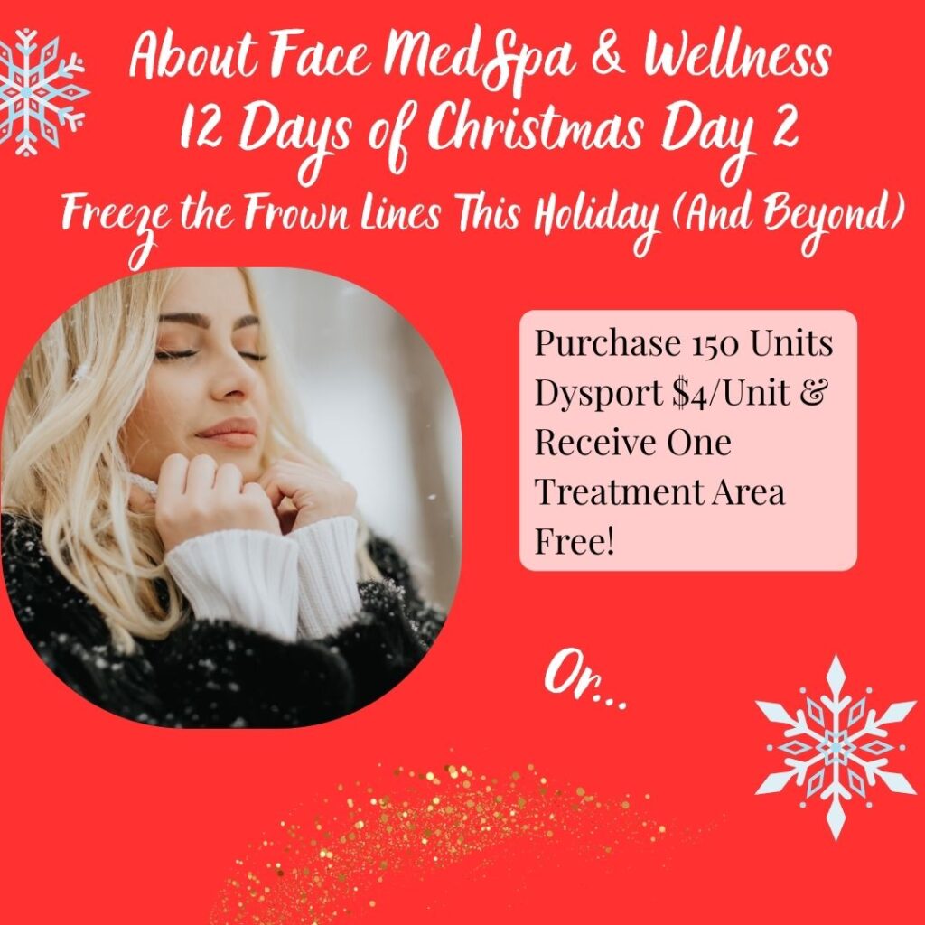 About Face MedSpa 12 Days of Christmas Day 2 About Face MedSpa 12 Days of Christmas Day 2