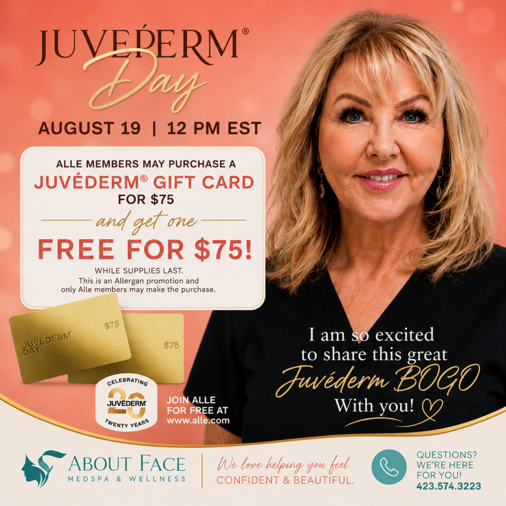 Juvederm Day at About Face MedSpa & Wellness